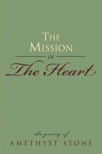 bokomslag The Mission of the Heart