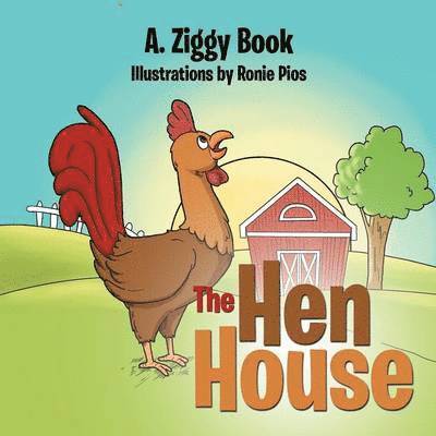 A Ziggy Book, A. Ziggy Book - Hen House, Häftad