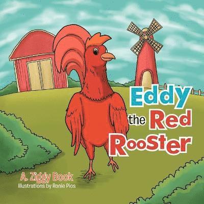 Eddy the Red Rooster