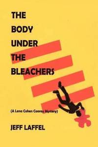 bokomslag The Body Under the Bleachers