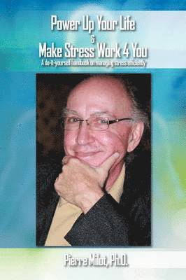 Power Up Your Life & Make Stress Work 4 You 1