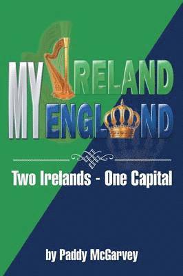 bokomslag My Ireland My England