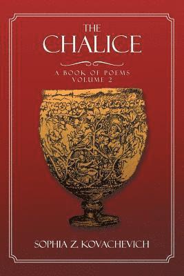 Sophia Z Kovachevich, Sophia Z. Kovachevich - Chalice - Vol. 2, Häftad