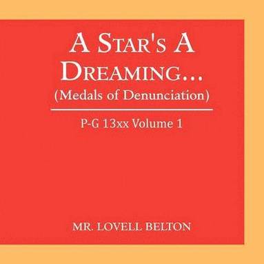 bokomslag A Star's a Dreaming... (Medals of Denunciation)