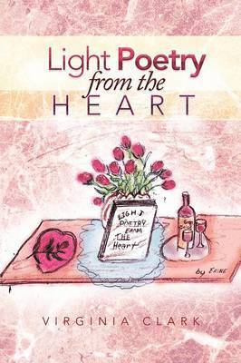 Light Poetry from the Heart 1