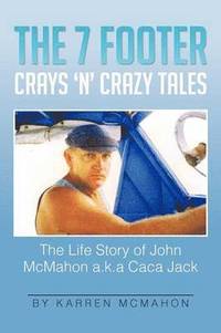 bokomslag The 7 Footer Crays 'n' Crazy Tales