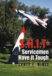 bokomslag Shit-Servicemen Have It Tough