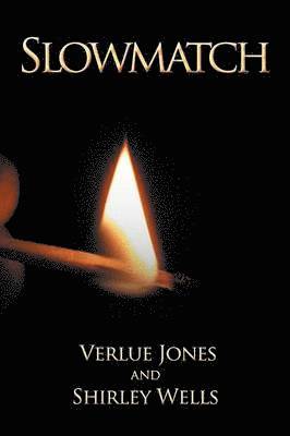 Verlue Jones, Shirley Wells - Slowmatch, Häftad