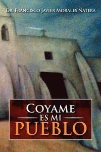 bokomslag Coyame Es Mi Pueblo