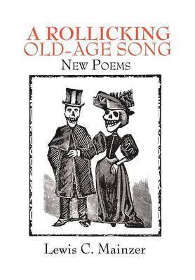 A Rollicking Old-Age Song 1