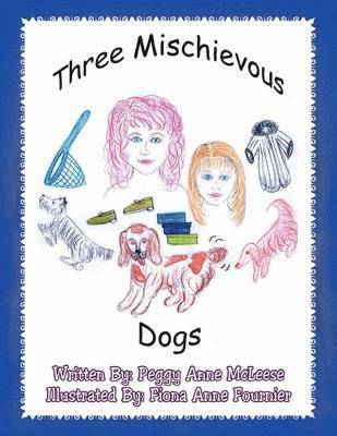 bokomslag Three Mischievous Dogs