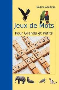 bokomslag Jeux de Mots Pour Grands et Petits