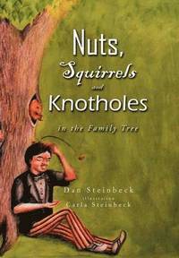 bokomslag Nuts, Squirrels and Knotholes in the Family Tree