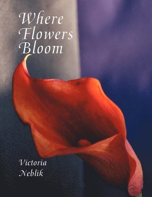 Where Flowers Bloom 1