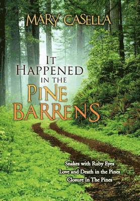 It Happened in the Pine Barrens 1
