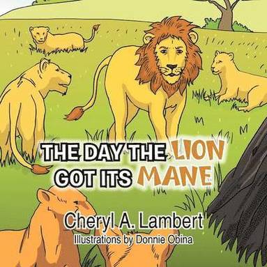 bokomslag Day the Lion Got Its Mane