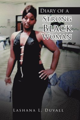 Diary of a Strong Black Woman 1