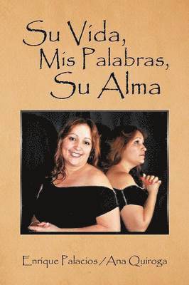 Enrique Palacios Quiroga, Ana - Su Vida, Häftad