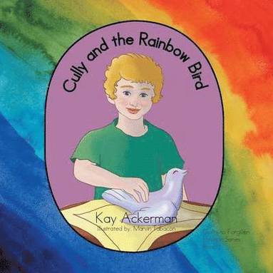 bokomslag Cully and the Rainbow Bird