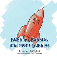 bokomslag Bubbles, Bubbles and More Bubbles