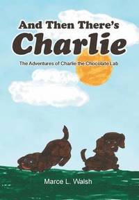 bokomslag And Then There's Charlie