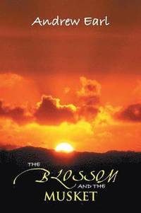 bokomslag Blossom and the Musket