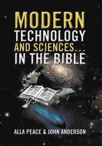 bokomslag Modern Technology and Sciences... in the Bible