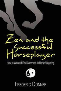 bokomslag Zen and the Successful Horseplayer