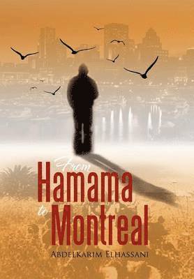 From Hamama to Montreal 1