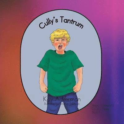 Kay Ackerman - Cully's Tantrum, Häftad