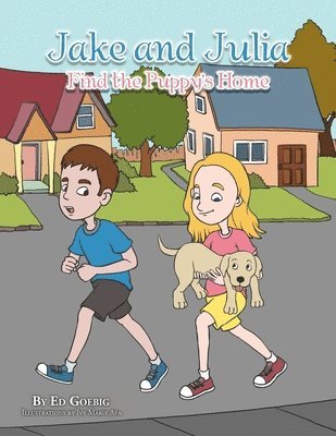 Jake and Julia Find the Puppy's Home 1