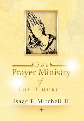 bokomslag Prayer Ministry of The Church