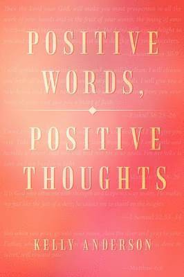 Kelly Anderson - Positive Words, Positive Thoughts, Häftad