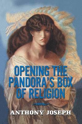 bokomslag Opening the Pandora's Box of Religion