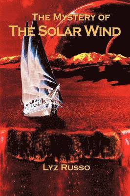 Lyz Russo - Mystery of the Solar Wind, Häftad
