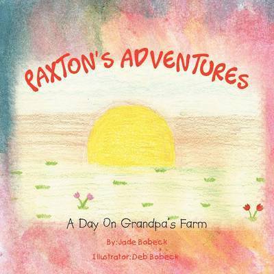 Paxton's Adventures 1