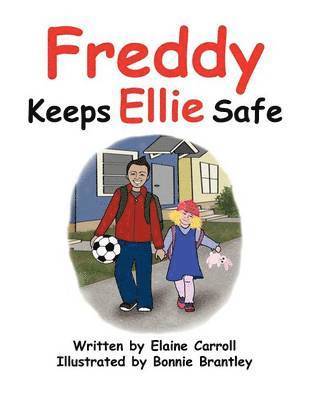 bokomslag Freddy Keeps Ellie Safe