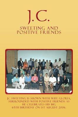 J.C. Sweeting and Positive Friends 1