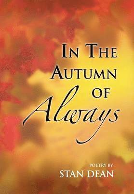 In the Autumn of Always 1