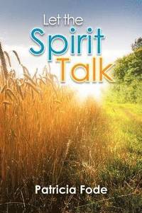 bokomslag Let the Spirit Talk
