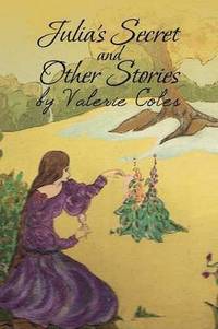 bokomslag Julia's Secret and Other Stories by Valerie Coles