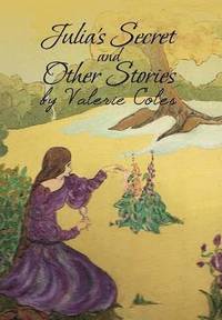 bokomslag Julia's Secret and Other Stories by Valerie Coles