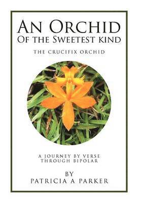 Patricia Parker - Orchid of the Sweetest Kind, Inbunden