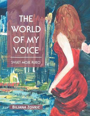 The World of My Voice: Svijet Moje Rijeei 1