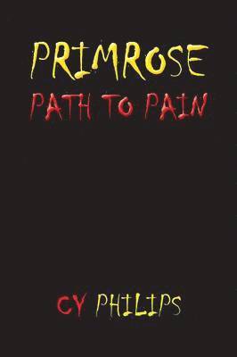 Primrose Path to Pain 1