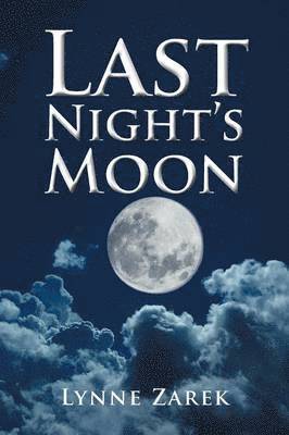 Last Night's Moon 1