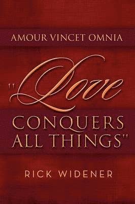 bokomslag Amour Vincet Omnia ''Love Conquers All Things''