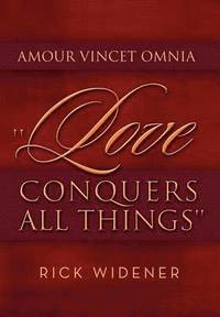 bokomslag Amour Vincet Omnia ''Love Conquers All Things''