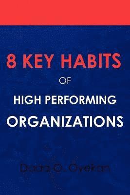 bokomslag 8 Key Habits of High - Performing Organizations