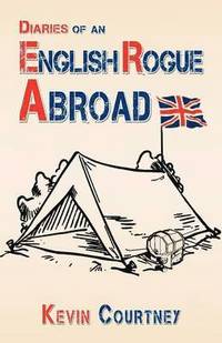 bokomslag Diaries of an English Rogue Abroad